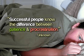 Patience and Procrastination