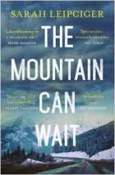 The Mountain Can Wait PB