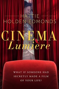 CINEMA LUMIERE _ Hattie Holden Edmonds