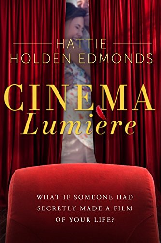 CINEMA LUMIERE _ Hattie Holden Edmonds