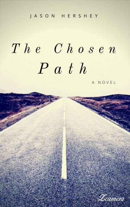 The Chosen Path