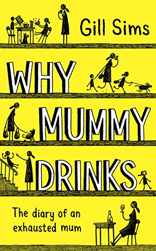 Why mummy drinks