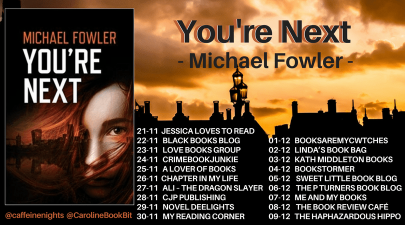 You're Next - Michael Fowler - Blog Tour Poster