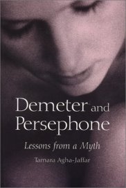 Demeter and Persephone, Lessons from a Myth