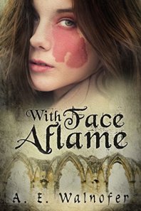 With Face aflame