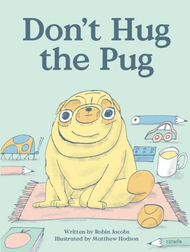 Don't Hug the Pug