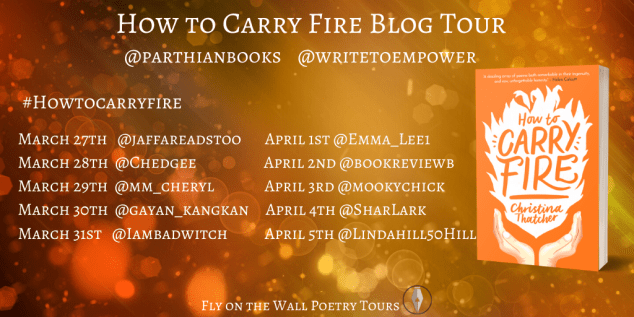 How To Carry Fire Blog Tour